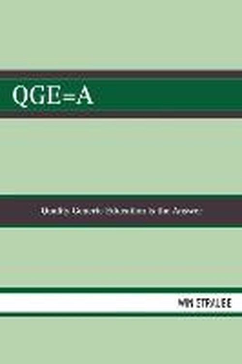 Cover for Win Straube · QGE=A: Quality Generic Education is the Answer (Paperback Book) (2007)