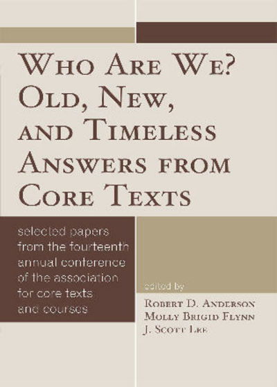 Cover for Who Are We? Old, New, and Timeless Answers from Core Texts - Association for Core Texts and Courses (Paperback Book) (2011)