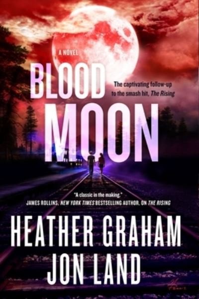 Cover for Heather Graham · Blood Moon: The Rising series: Book 2 - The Rising (Hardcover Book) (2022)