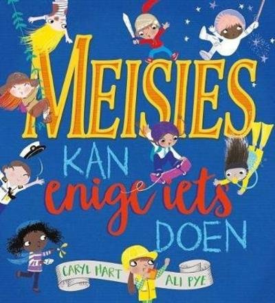 Cover for Caryl Hart · Meisies kan enige iets doen (Pocketbok) (2018)