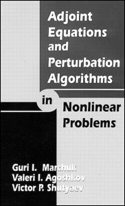 Cover for Guri I. Marchuk · Adjoint Equations and Perturbation Algorithms in Nonlinear Problems (Hardcover Book) (1996)