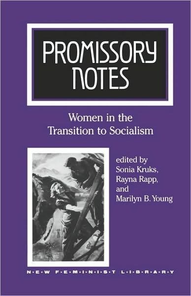 Cover for Sonia Kruks · Promissory Notes: Women in the Transition to Socialism - New feminist library (Paperback Book) (1989)