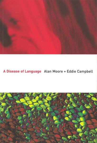 Cover for Alan Moore · A Disease Of Language (Paperback Bog) (2010)