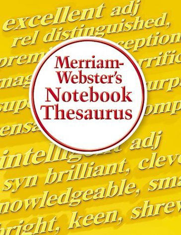 Merriam-webster's Notebook Thesaurus - Merriam-webster - Books - Merriam-Webster - 9780877796718 - May 1, 2009