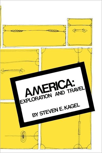 Cover for Kagel · America Exploration &amp; Travel (Pocketbok) (1979)