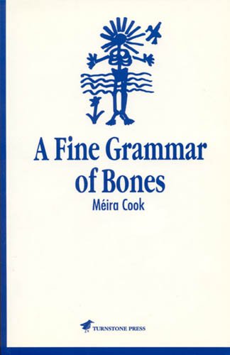 Cover for Meira Cook · A Fine Grammar of Bones (Paperback Book) [No Edition Stated edition] (1993)