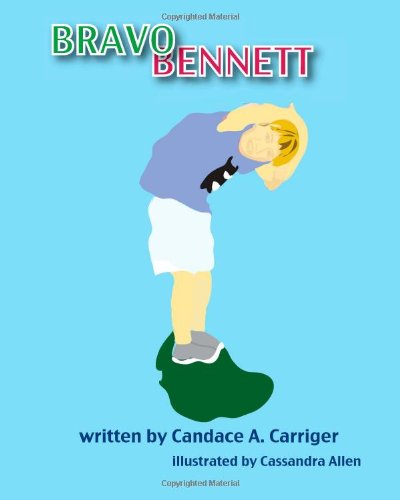 Cover for Candace A. Carriger · Bravo Bennett (Paperback Book) (2010)