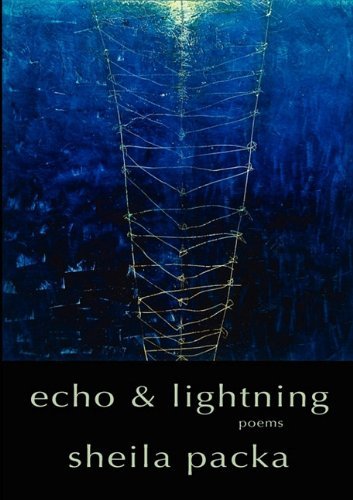 Cover for Sheila Packa · Echo &amp; Lightning (Paperback Book) (2010)
