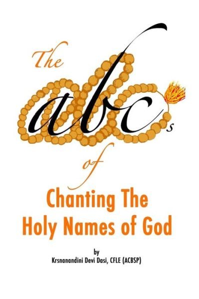 Cover for Krsnanandini Dasi · The ABCs of Chanting the Holy Names of God (Pocketbok) (2018)