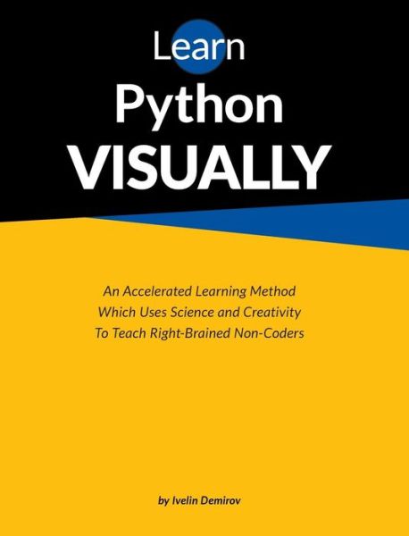 Cover for Ivelin Demirov · Learn Python Visually (Hardcover Book) (2015)