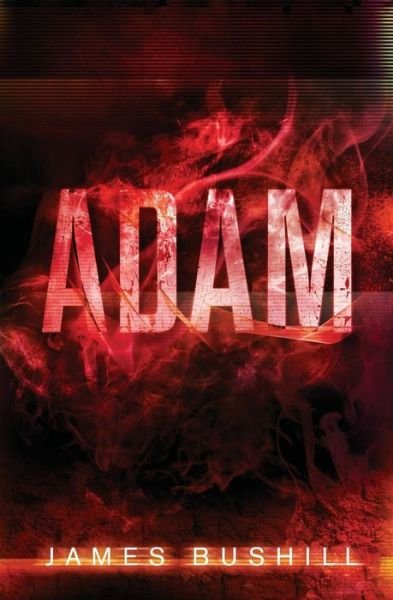 James Bushill · Adam (Paperback Book) (2016)