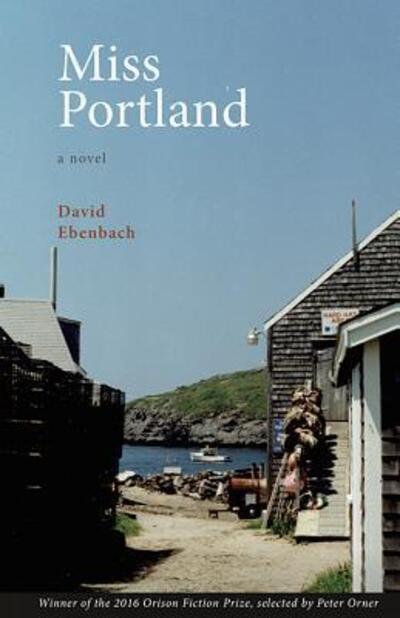 Cover for David Ebenbach · Miss Portland (Paperback Book) (2017)