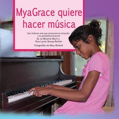 Cover for Jo Meserve Mach · Myagrace Quiere Hacer Musica (Pocketbok) (2015)