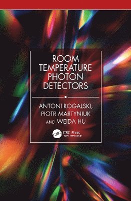 Cover for Antoni Rogalski · Room Temperature Photon Detectors (Hardcover Book) (2025)