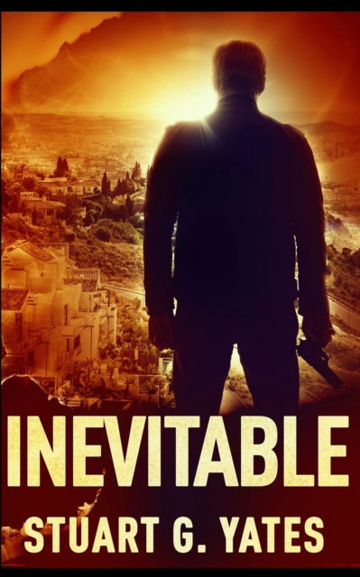 Cover for Stuart G Yates · Inevitable (Paperback Book) (2021)