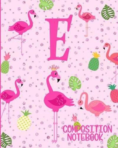 Cover for Flamingo Journals · Composition Notebook E (Paperback Book) (2019)