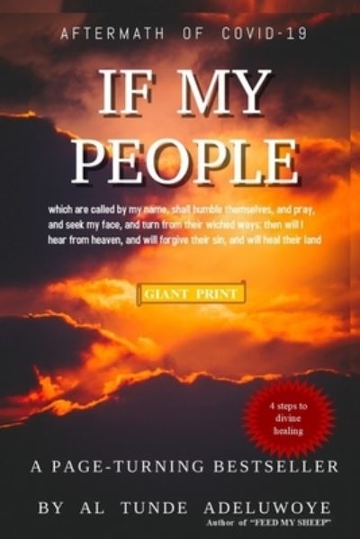 Cover for Al T Adeluwoye · If My People (Paperback Book) [Large type / large print edition] (2020)