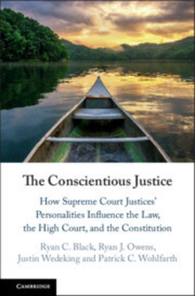 Cover for Black, Ryan C. (Michigan State University) · The Conscientious Justice: How Supreme Court Justices' Personalities Influence the Law, the High Court, and the Constitution (Innbunden bok) (2019)