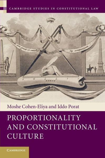 Cover for Moshe Cohen-Eliya · Proportionality and Constitutional Culture - Cambridge Studies in Constitutional Law (Paperback Book) (2013)