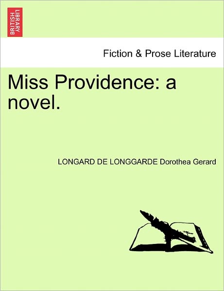 Cover for Longard De Longgarde Dorothea Gerard · Miss Providence: a Novel. (Paperback Book) (2011)