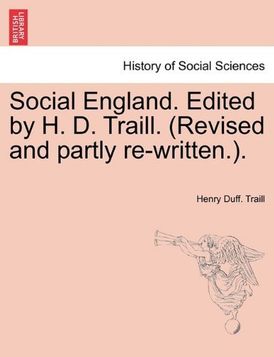 Cover for Henry Duff Traill · Social England. Edited by H. D. Traill. (Revised and Partly Re-Written.). (Paperback Book) (2011)