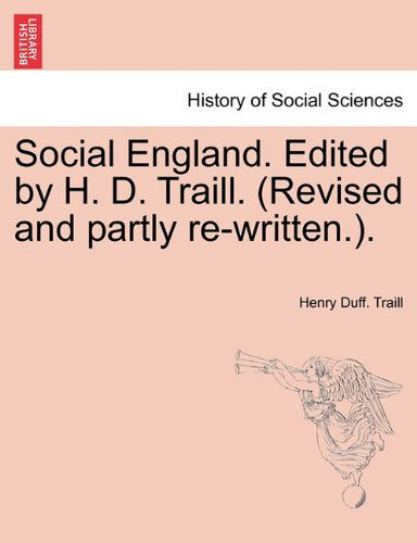 Cover for Henry Duff Traill · Social England. Edited by H. D. Traill. (Revised and Partly Re-Written.). (Taschenbuch) (2011)