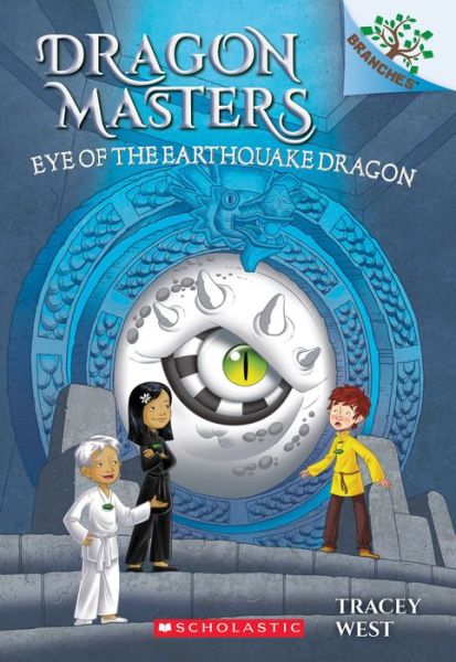 Eye of the Earthquake Dragon: A Branches Book (Dragon Masters #13): A Branches Book - Dragon Masters - Tracey West - Książki - Scholastic Inc. - 9781338263718 - 30 kwietnia 2019