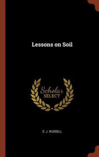 Cover for E J Russell · Lessons on Soil (Hardcover Book) (2017)