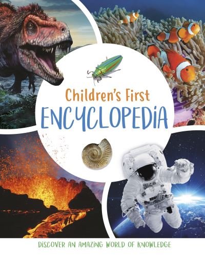 Children's First Encyclopedia: Discover an Amazing World of Knowledge - Claudia Martin - Books - Arcturus Publishing Ltd - 9781398829718 - November 30, 2023