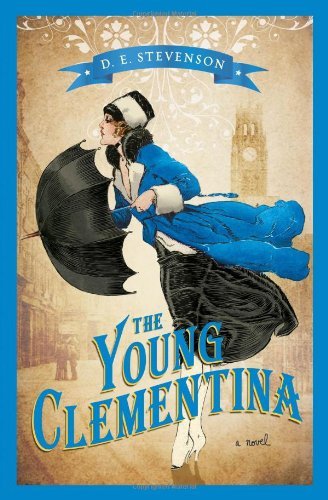 Cover for D.E. Stevenson · The Young Clementina (Pocketbok) (2013)