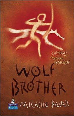 Cover for Michelle Paver · Wolf Brother Hardcover Educational Edition - NEW LONGMAN LITERATURE 11-14 (Gebundenes Buch) [Educational edition] (2006)