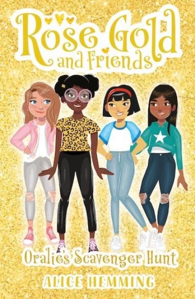 Cover for Alice Hemming · Oralie Sands (Rose Gold and Friends #4) - Rose Gold and Friends (Paperback Book) (2020)