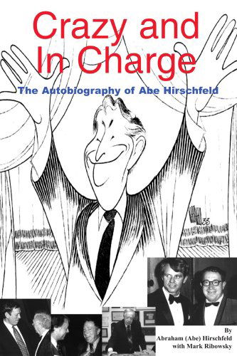 Cover for Elie Hirschfeld · Crazy and in Charge: the Autobiography of Abe Hirschfeld (Paperback Book) (2003)