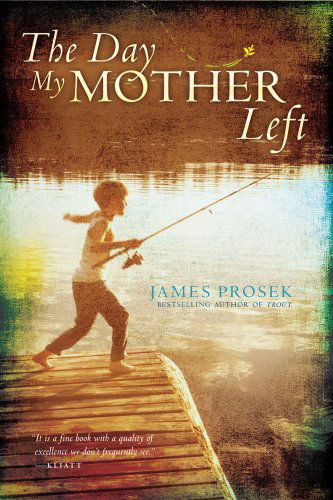 Cover for James Prosek · The Day My Mother Left (Paperback Book) [Reprint edition] (2009)