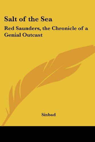 Cover for Sinbad · Salt of the Sea: Red Saunders, the Chronicle of a Genial Outcast (Paperback Book) (2005)