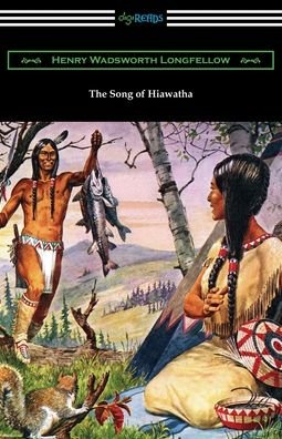 Cover for Henry Wadsworth Longfellow · The Song of Hiawatha (Paperback Bog) (2020)