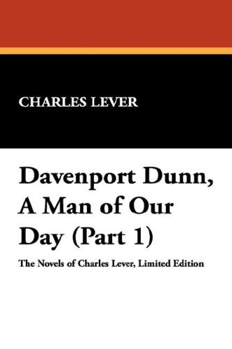 Cover for Charles Lever · Davenport Dunn, a Man of Our Day (Part 1) (Hardcover Book) (2007)