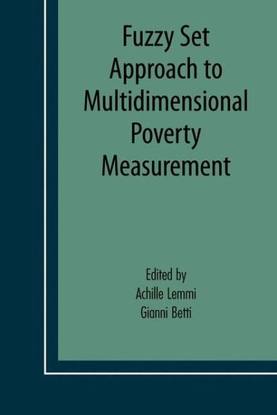 Cover for Achille a Lemmi · Fuzzy Set Approach to Multidimensional Poverty Measurement - Economic Studies in Inequality, Social Exclusion and Well-Being (Paperback Book) [Softcover reprint of hardcover 1st ed. 2006 edition] (2010)