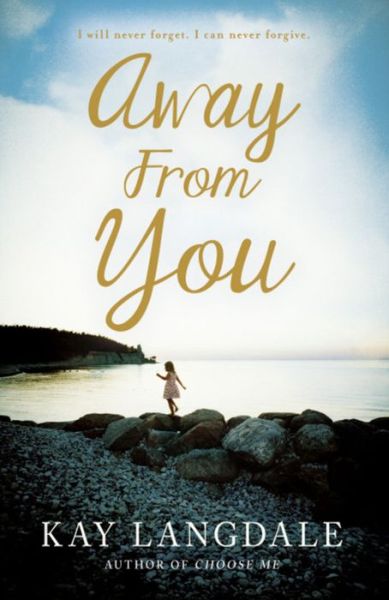Cover for Kay Langdale · Away From You (Paperback Book) (2015)