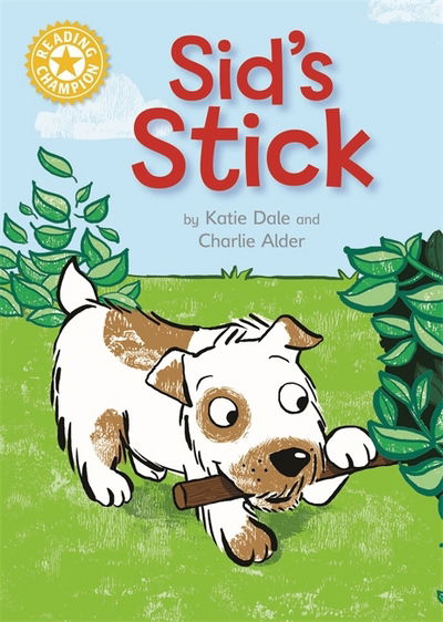 Cover for Reading Champion Sids Stick (Book) [Illustrated edition] (2017)