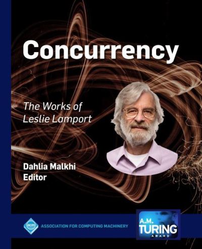 Cover for Concurrency: The Works of Leslie Lamport - ACM Collection II (Paperback Book) (2019)