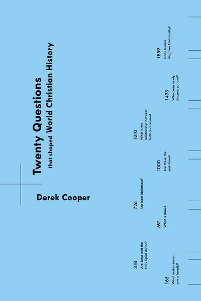 Cover for Derek Cooper · Twenty Questions That Shaped World Christian History (Paperback Book) (2015)