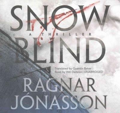 Cover for Ragnar Jonasson · Snowblind Lib/E (CD) (2017)