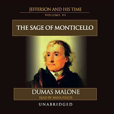 Cover for Dumas Malone · The Sage of Monticello (CD) (2013)