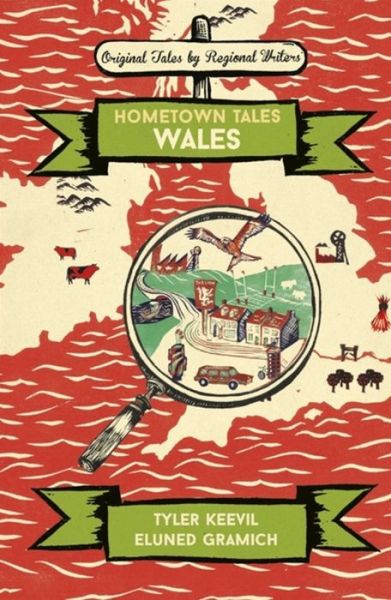 Cover for Tyler Keevil · Hometown Tales: Wales - Hometown Tales (Hardcover Book) (2018)