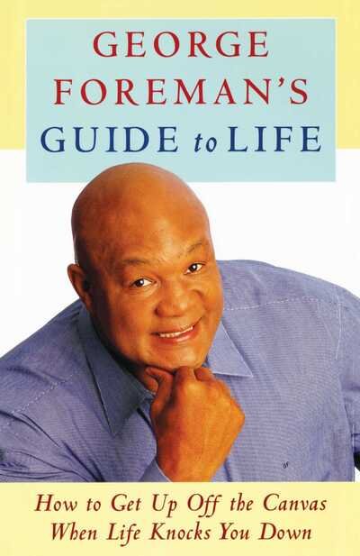 Cover for George Foreman · George Foreman's Guide to Life (Bog) (2013)