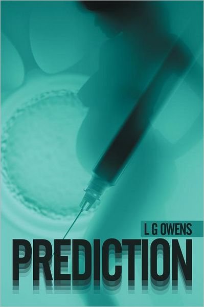 Cover for L G Owens · Prediction (Paperback Book) (2012)
