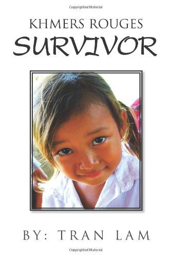 Cover for Tran Lam · Khmers Rouges Survivor (Paperback Bog) (2014)