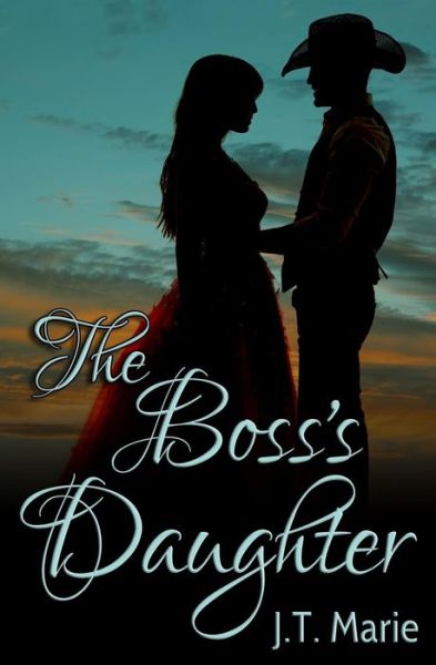 Cover for J T Marie · The Boss's Daughter (Paperback Book) (2014)