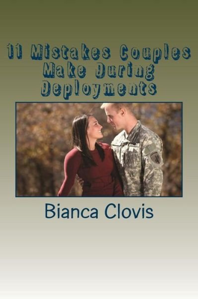 Cover for Bianca Clovis · 11 Mistakes Couples Make During Deployments (Taschenbuch) (2014)